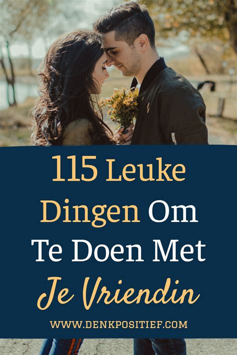 lieve dingen om te zeggen|100 romantische dingen om tegen je vriendin te zeggen